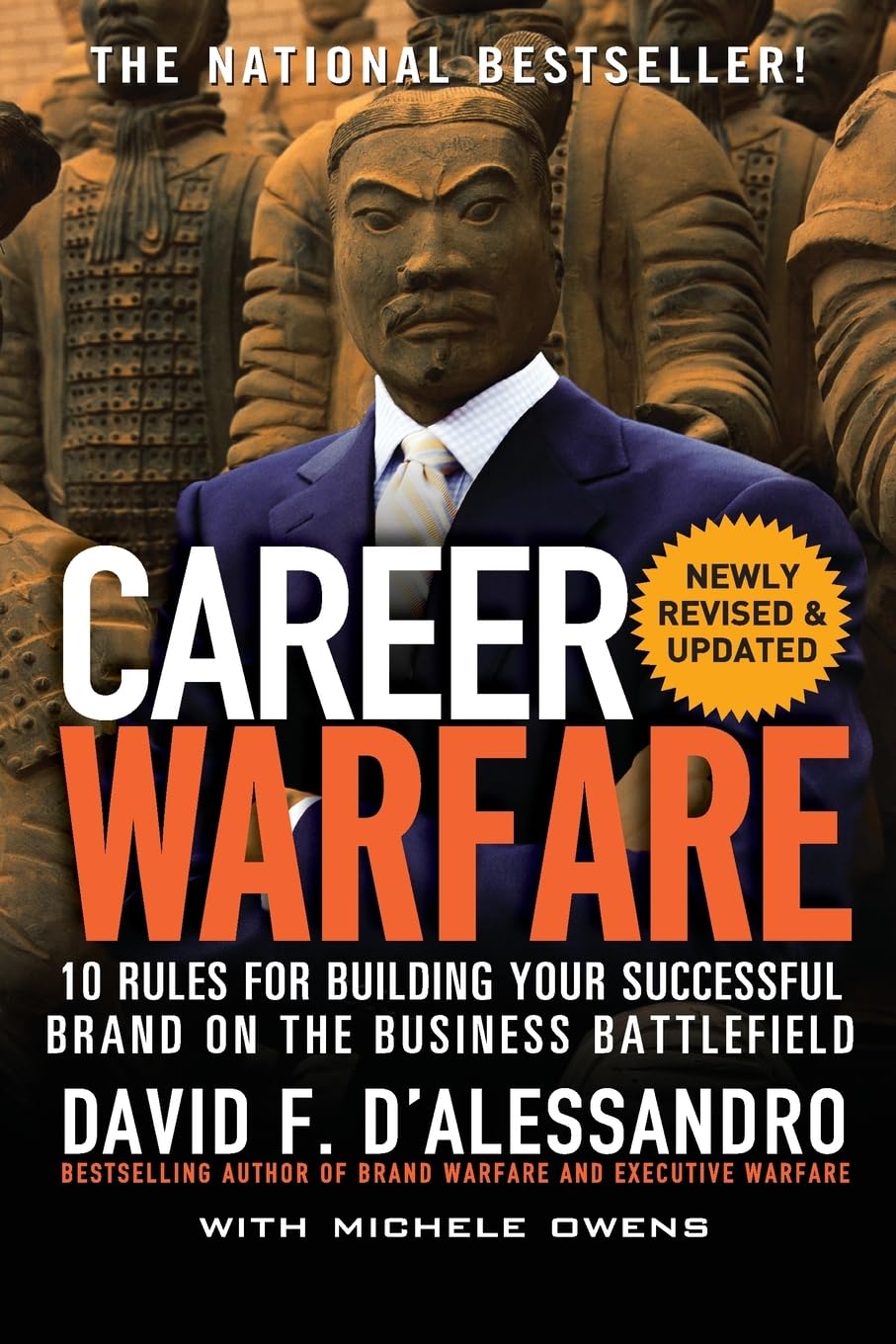 Career Warfare: 10 Rules For Building A Successful Personal Brand On The Business Battlefield,New