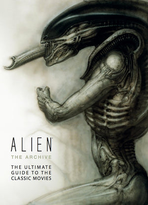 Alien: The ArchiveThe Ultimate Guide to the Classic Movies,Used