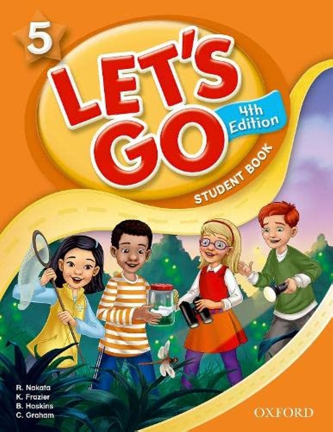 Let's Go 5 Student Book: Language Level: Beginning to High Intermediate. Interest Level: Grades K6. Approx. Reading Level: K4,Used
