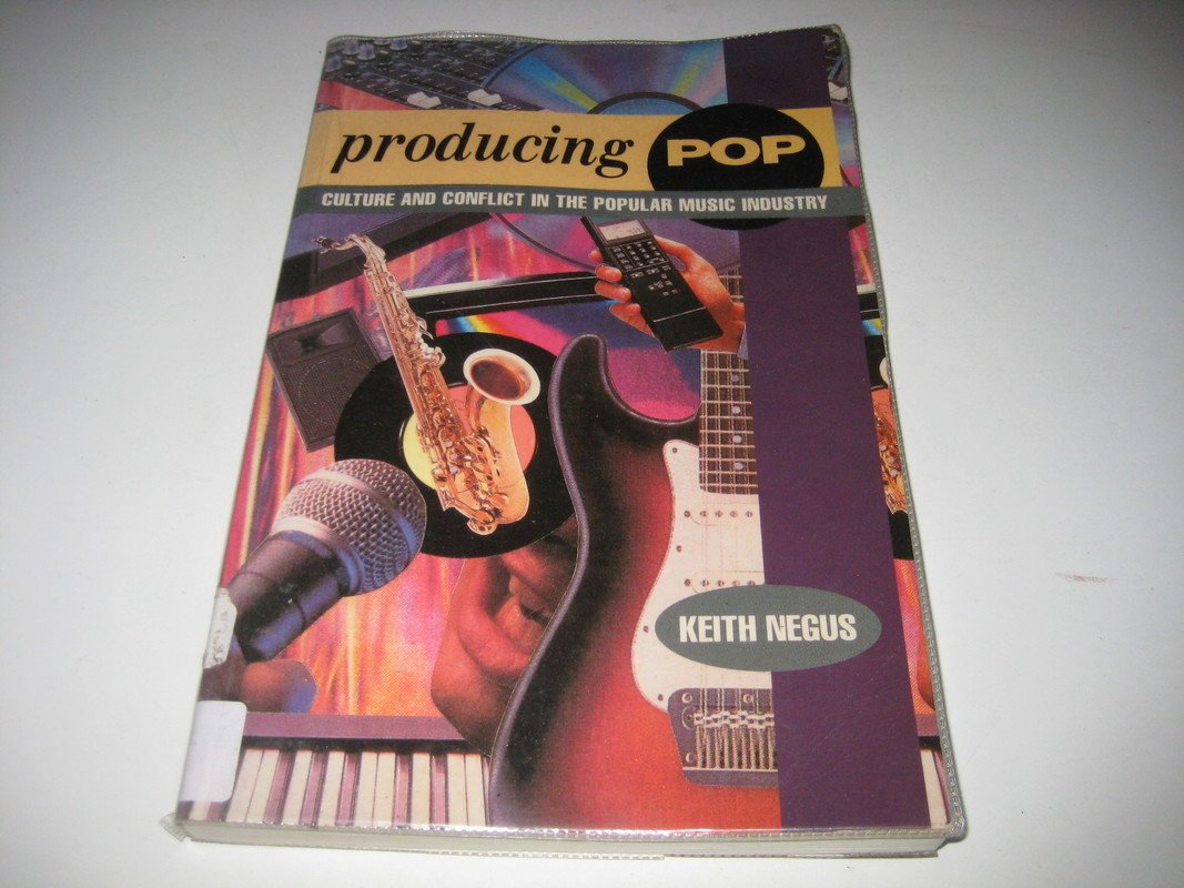 Producing Pop: Culture and Conflict in the Popular Music Industry,Used