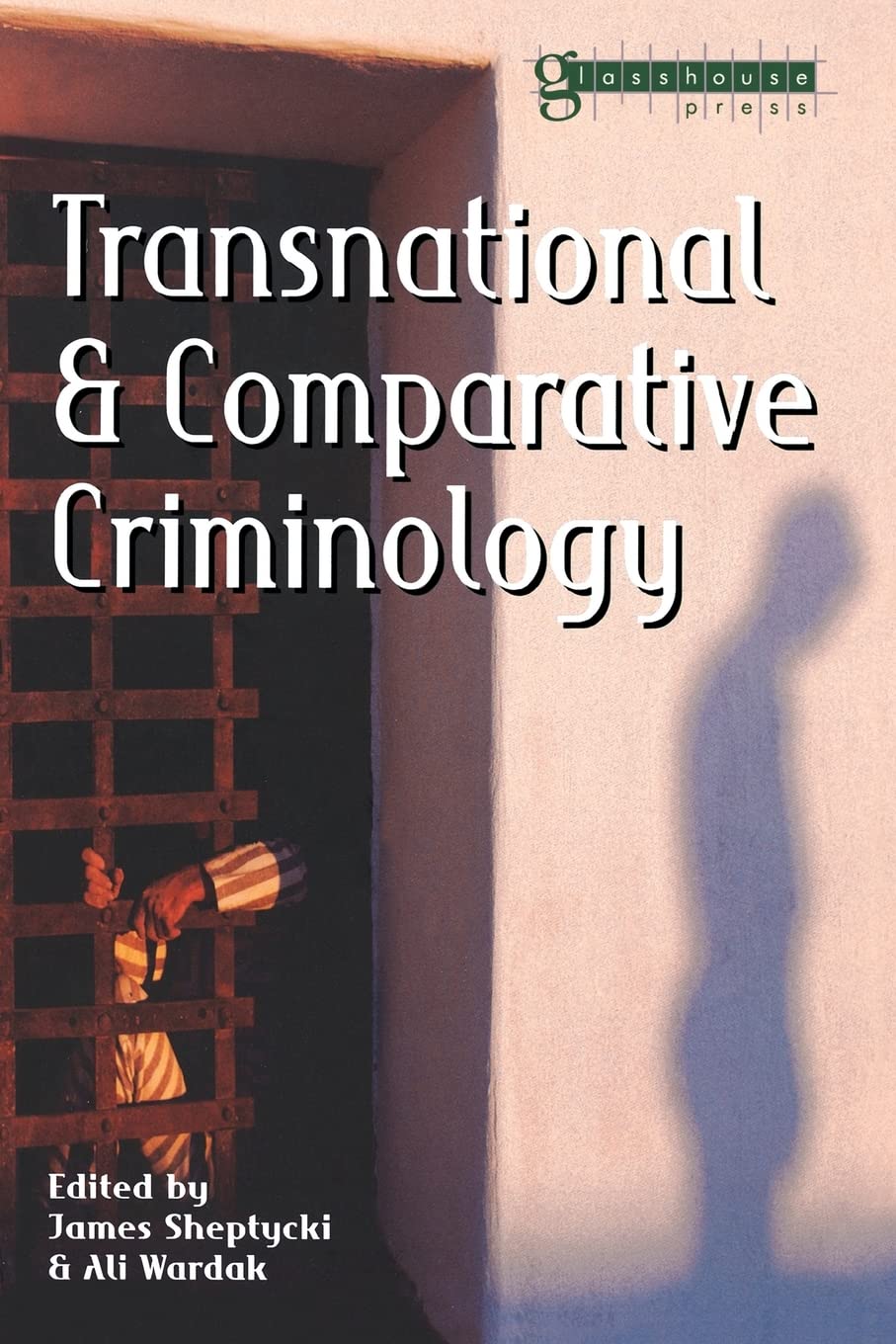 Transnational and Comparative Criminology (Criminology S),Used