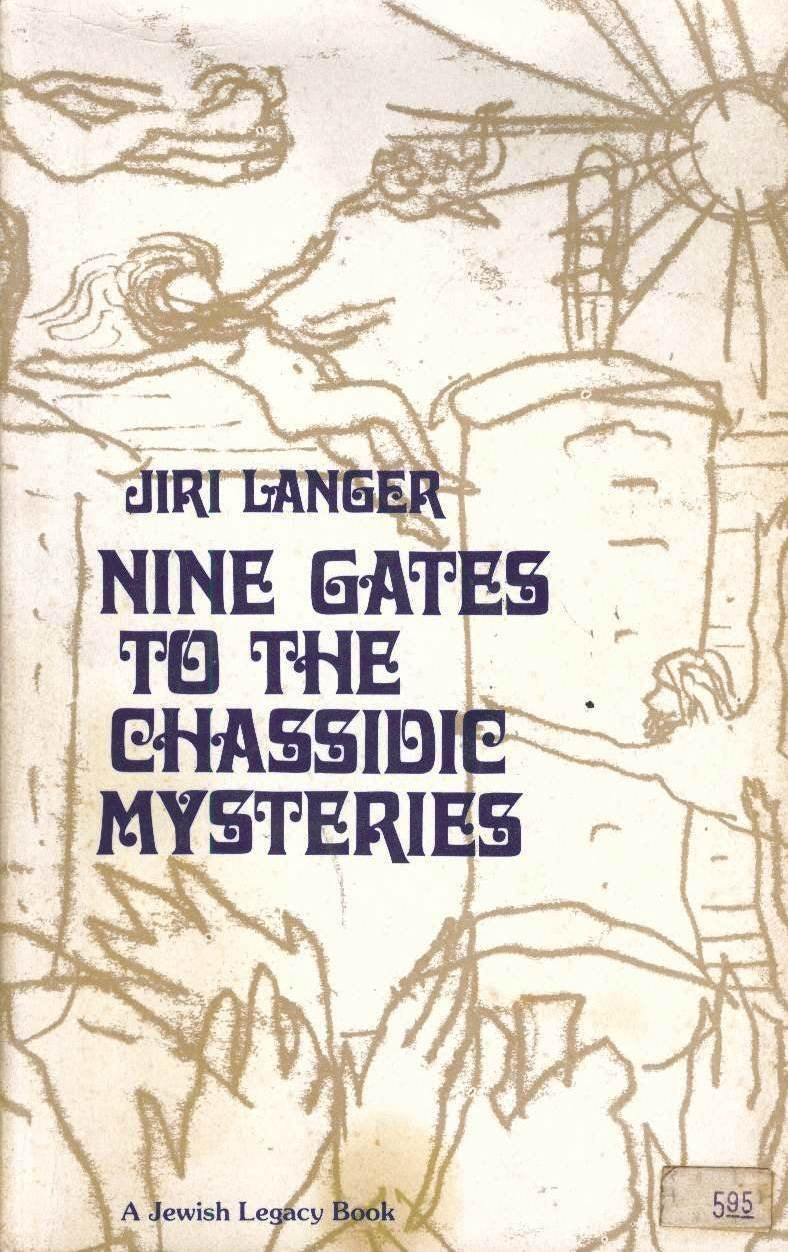 Nine Gates to the Chassidic Mysteries (A Jewish Legacy Book),Used