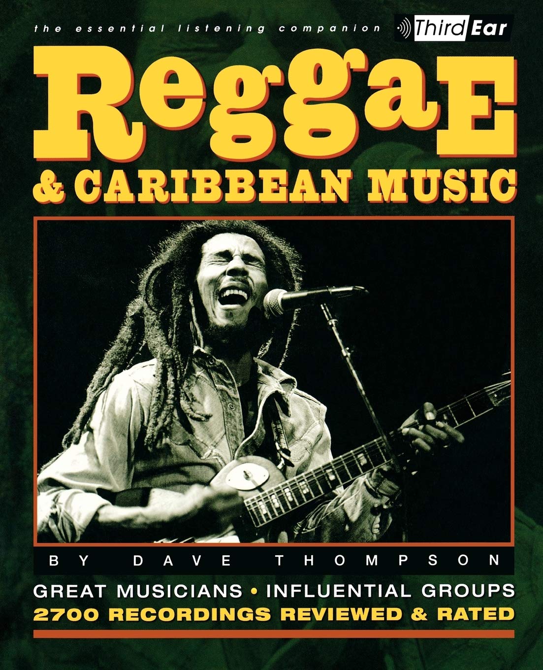 Reggae and Caribbean Music: Third Ear: The Essential Listening Companion,Used