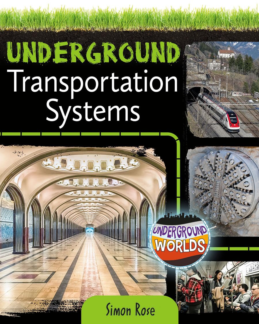 Underground Transportation Systems (Underground Worlds),Used