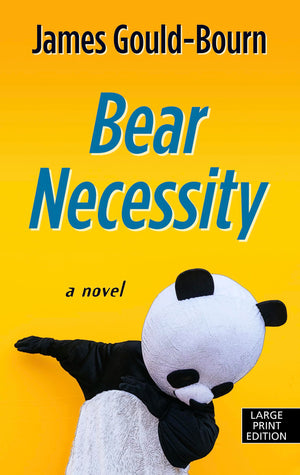Bear Necessity (Thorndike Press Large Print Core Series),Used