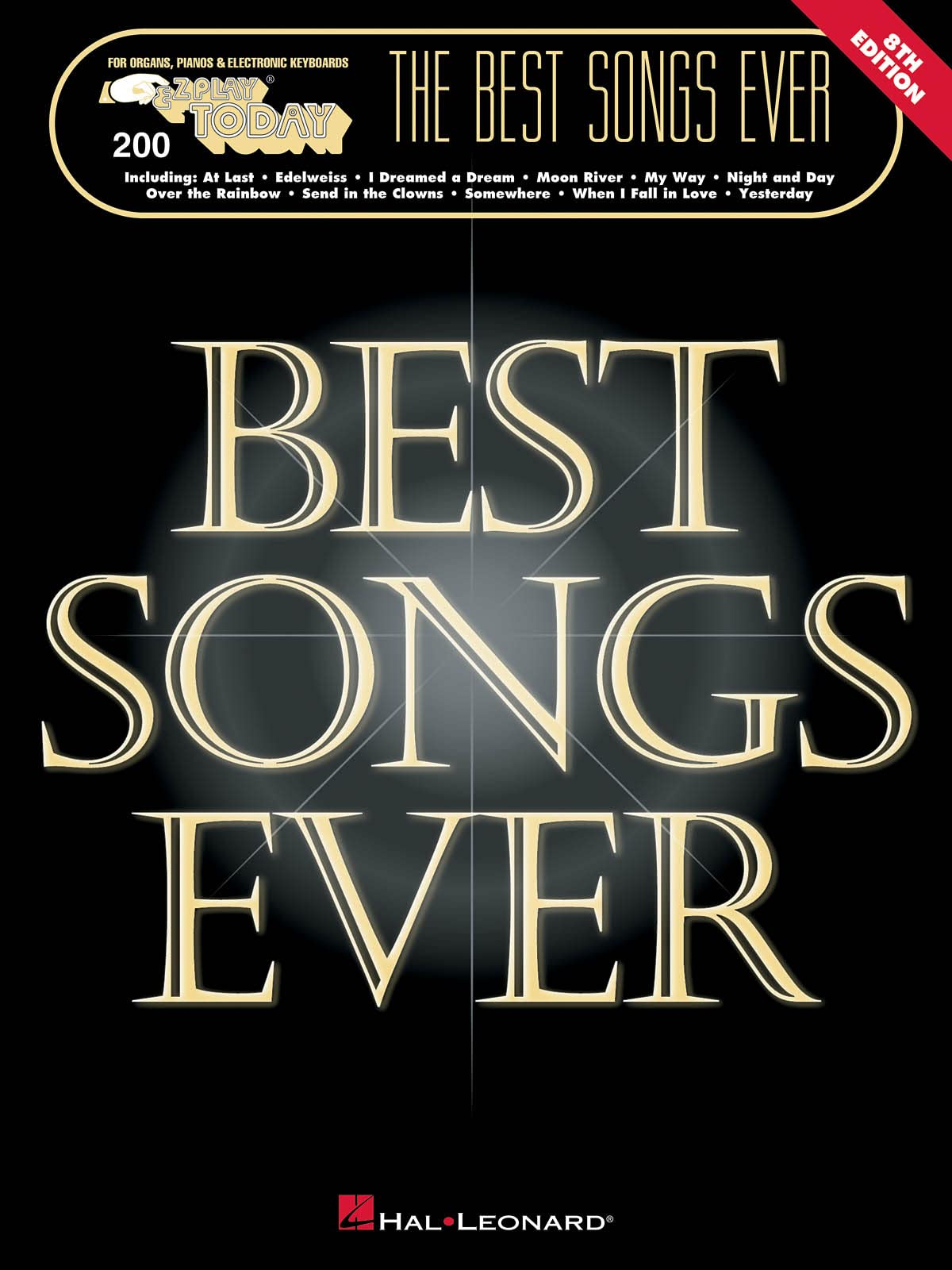The Best Songs Ever: EZ Play Today Volume 200 Right Hand only,Used