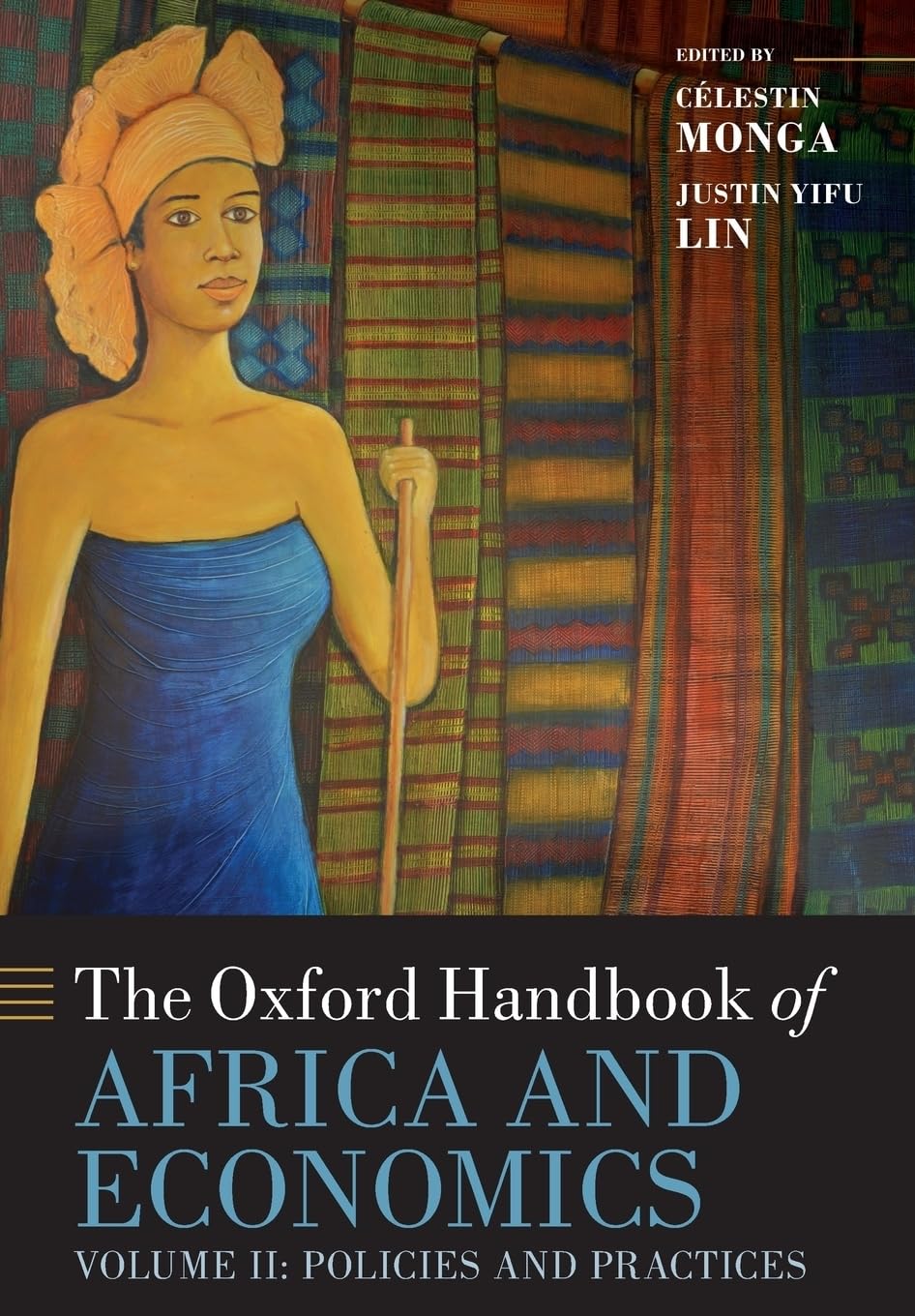 The Oxford Handbook of Africa and Economics: Volume 2: Policies and Practices (Oxford Handbooks),Used
