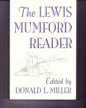 The Lewis Mumford Reader