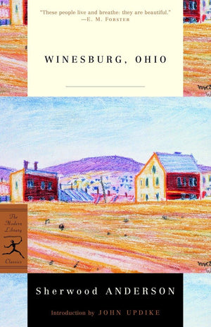 Winesburg, Ohio (Modern Library 100 Best Novels),Used