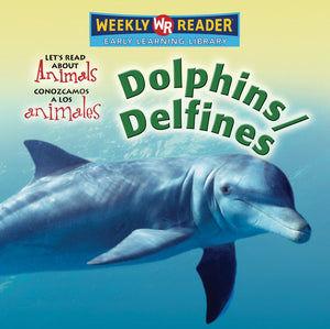 Dolphins/Delfines (Let's Read About Animals/ Conozcamos a Los Animales) (English and Spanish Edition),Used