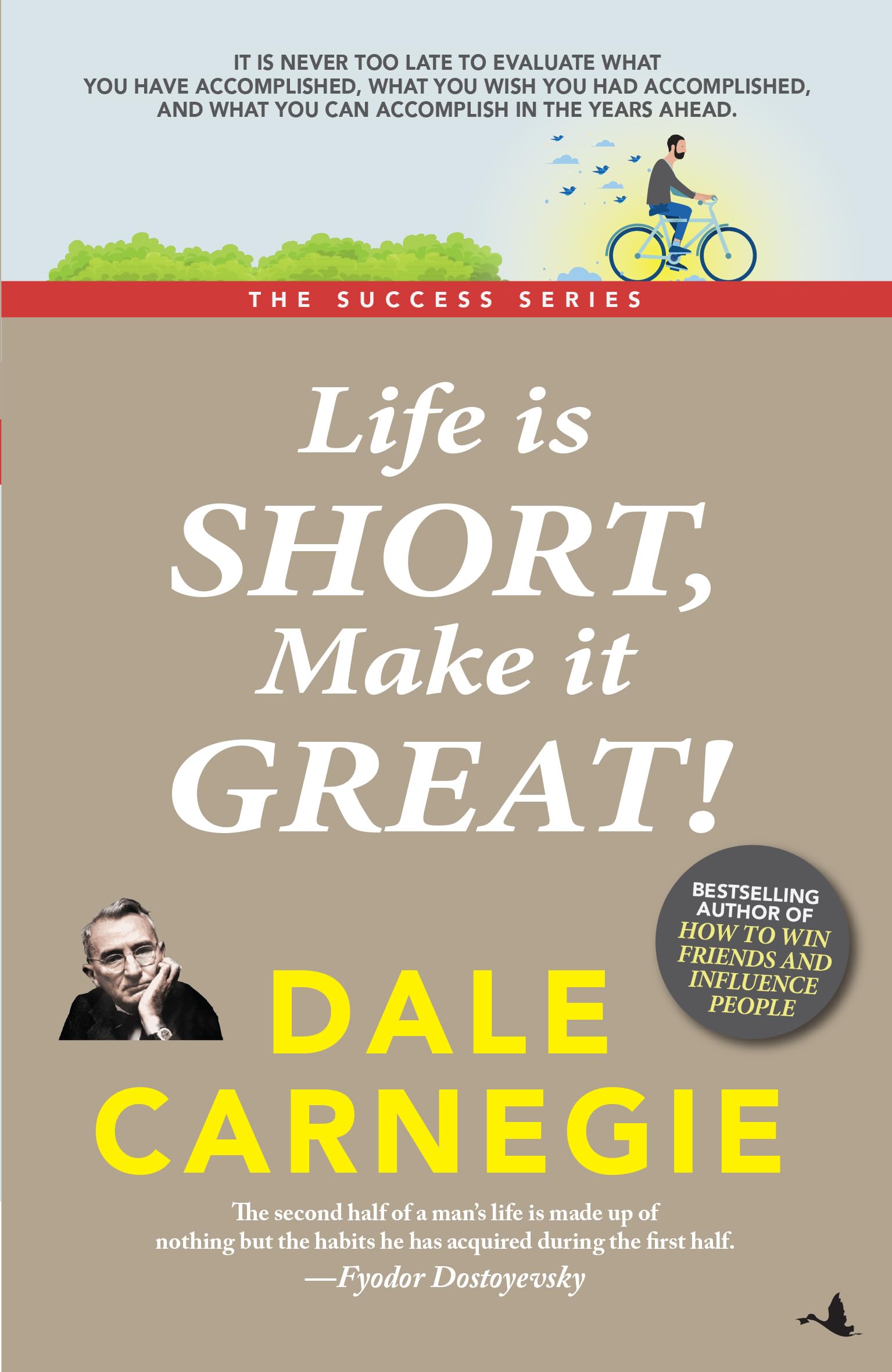 Life Is Short, Make It Great! (English)