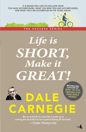 Life Is Short, Make It Great! (English)