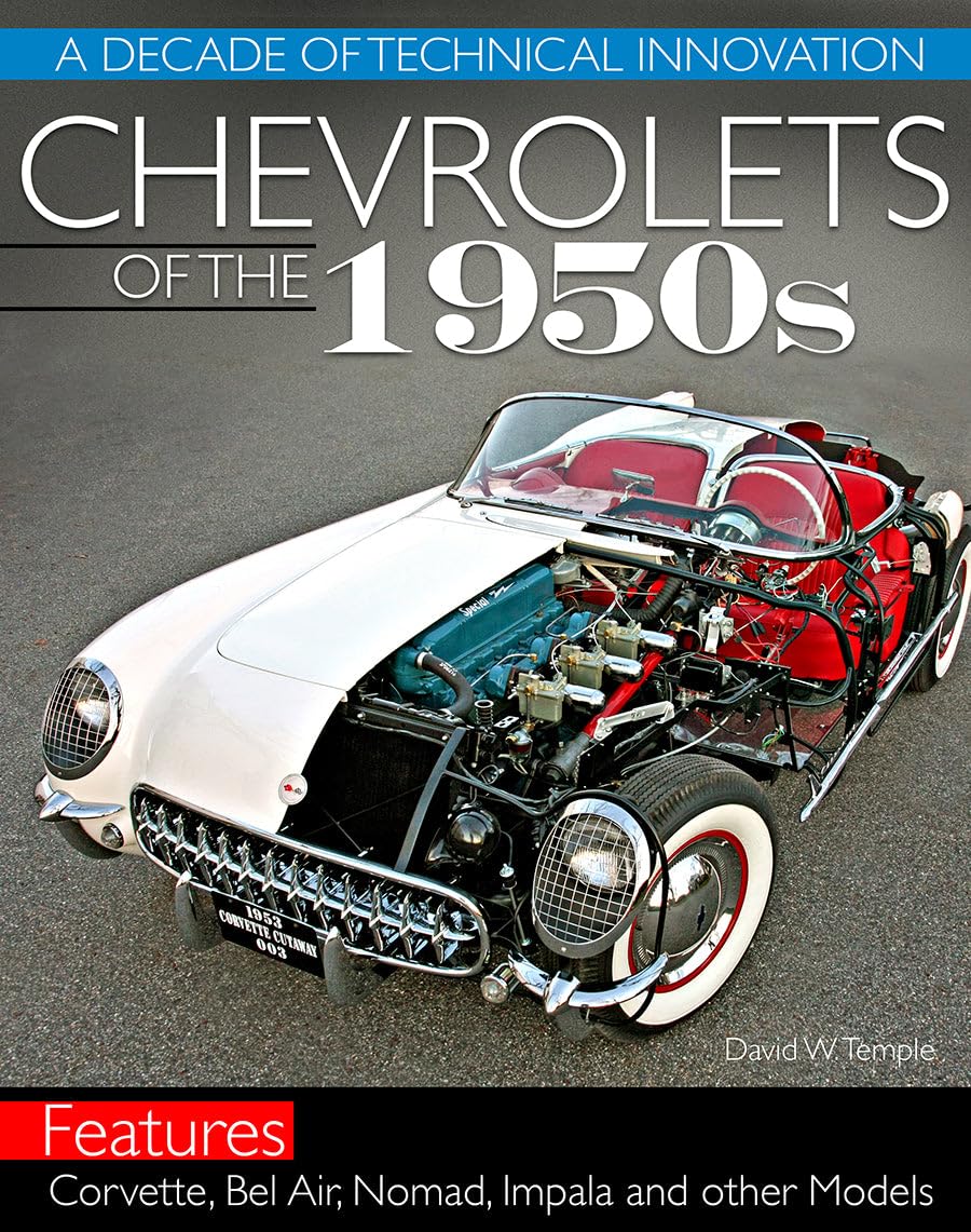 Chevrolets Of The 1950S: A Decade Of Technical Innovation,Used
