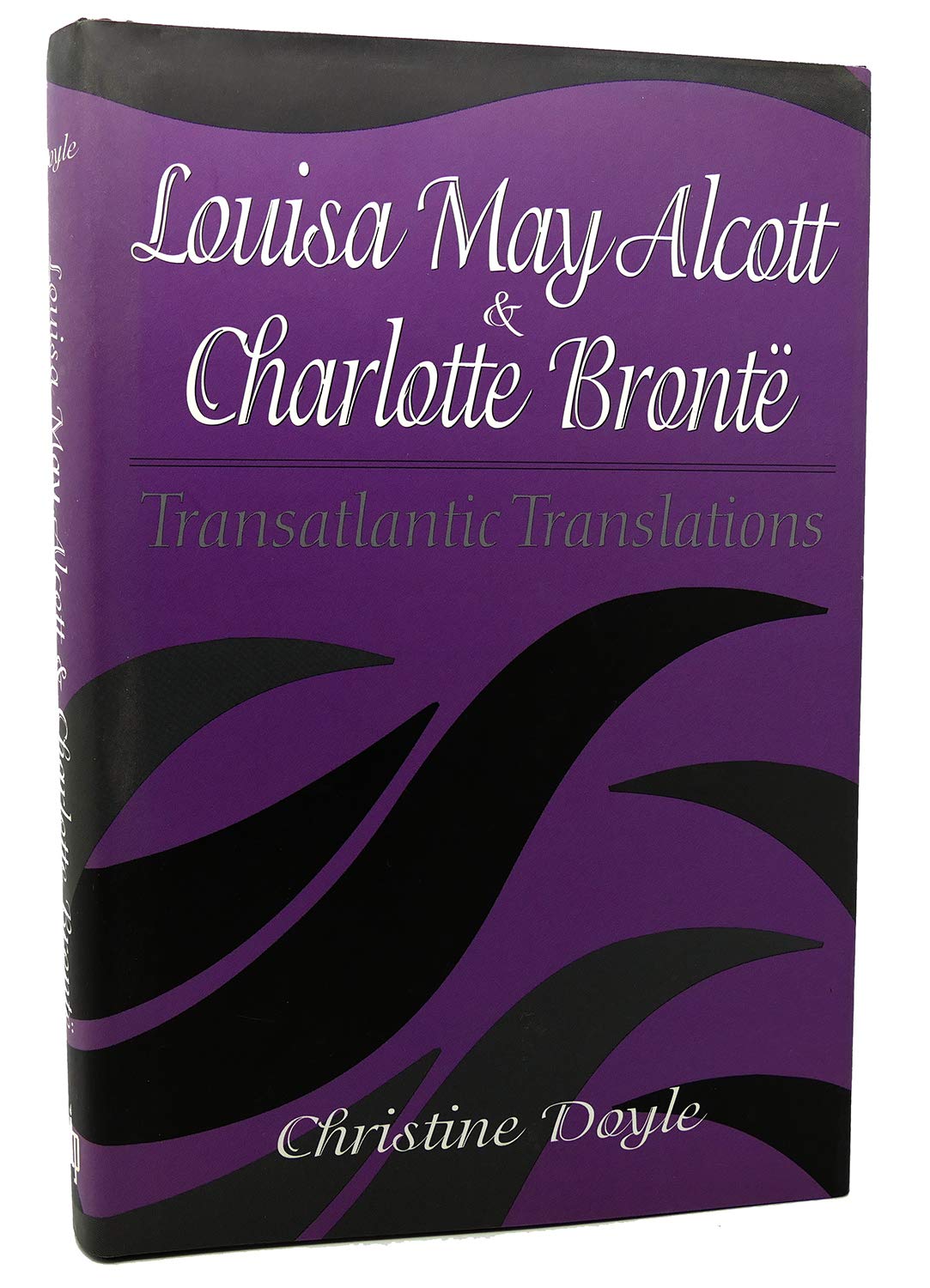 Louisa May Alcott & Charlotte Bronte: Transatlantic Translations,Used