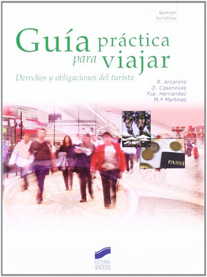 Gua prctica para viajar: derechos y obligaciones del turista (Gestion Turistica) (Spanish Edition),Used