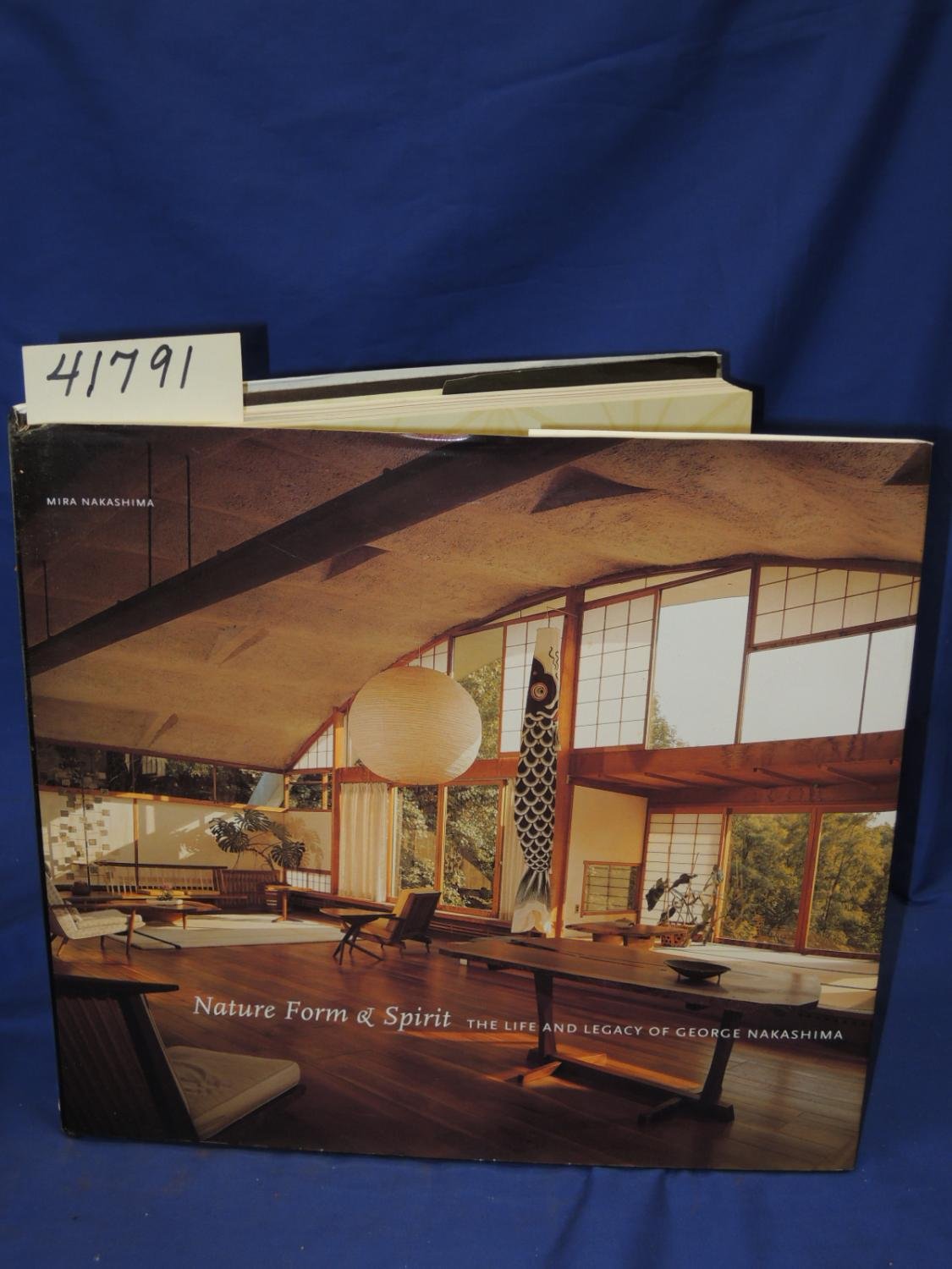Nature Form & Spirit: The Life and Legacy of George Nakashima,Used
