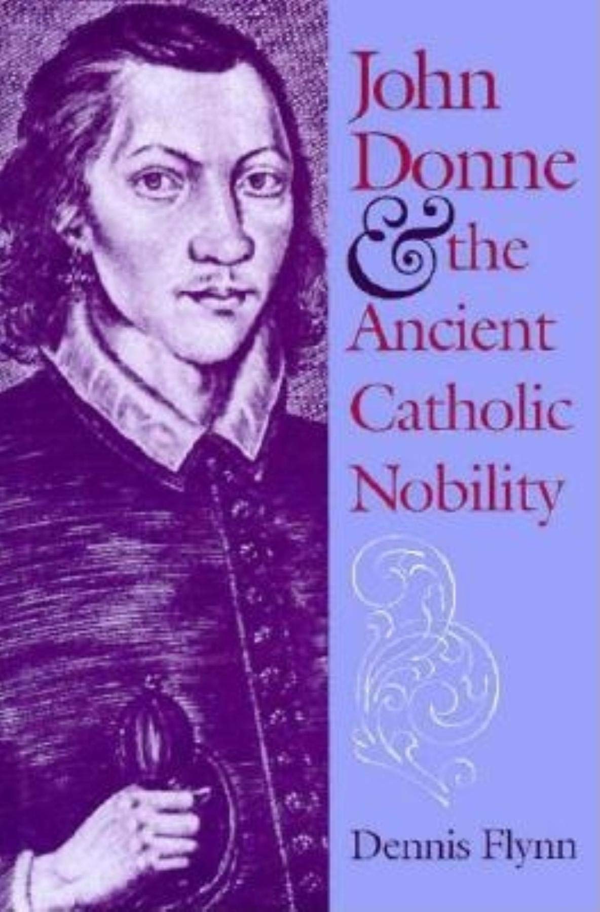 John Donne and the Ancient Catholic Nobility,Used