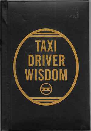 Taxi Driver Wisdom