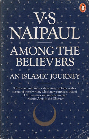 Among the Believers: An Islamic Journey,Used