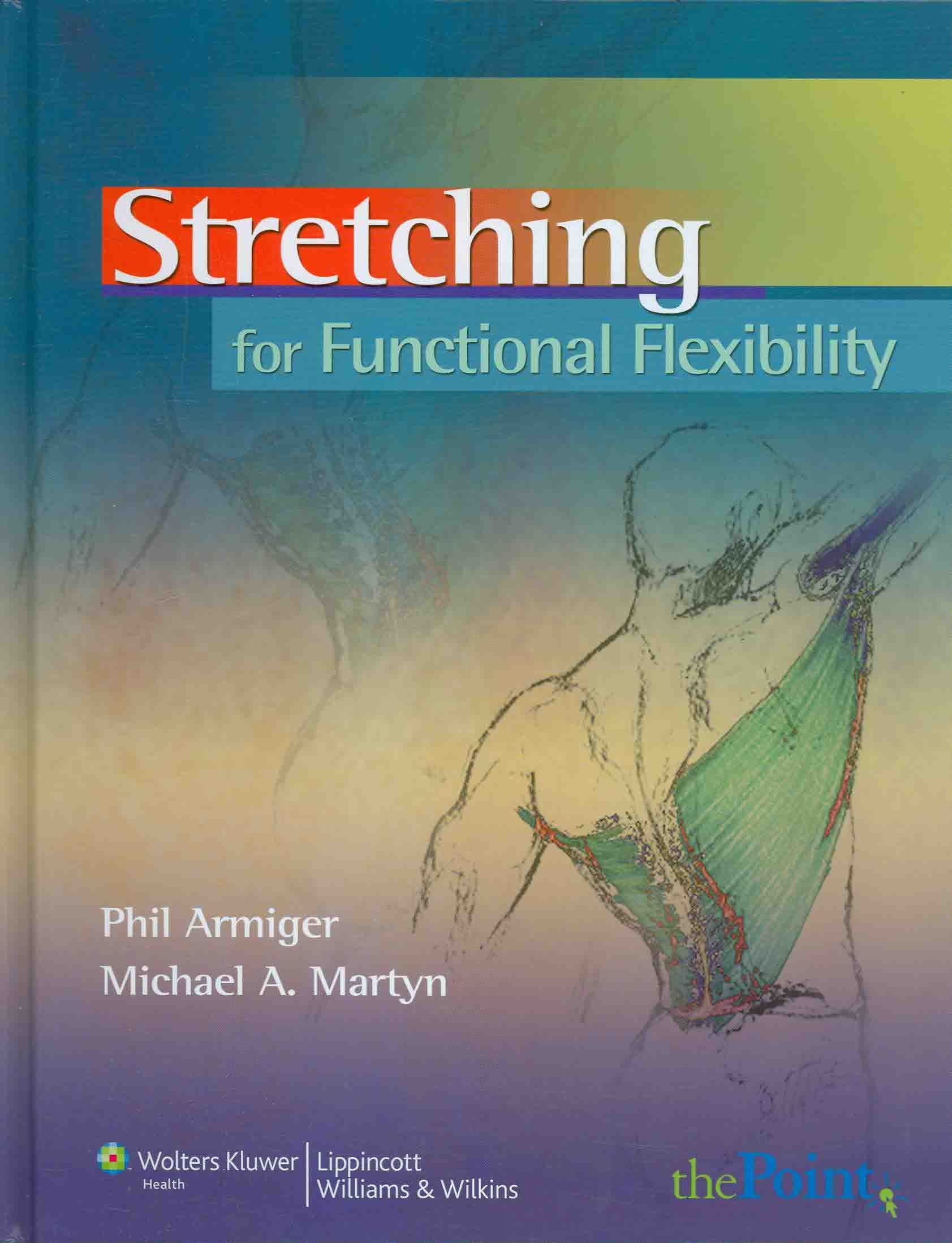 Stretching for Functional Flexibility,Used