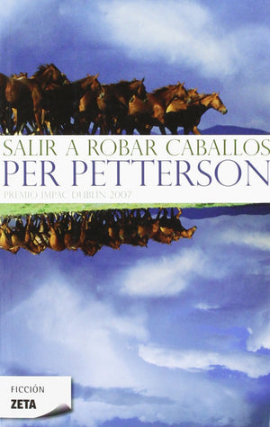 Salir a robar caballos (Spanish Edition)