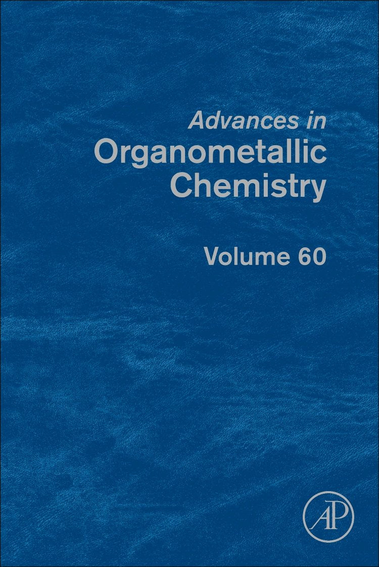 Advances in Organometallic Chemistry (Volume 60),Used