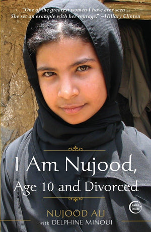 I Am Nujood, Age 10 And Divorced: A Memoir-used