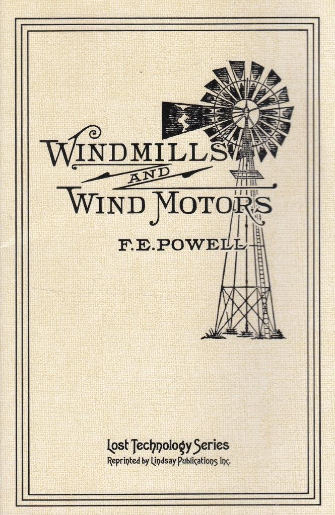 Windmills and Wind Motors,Used