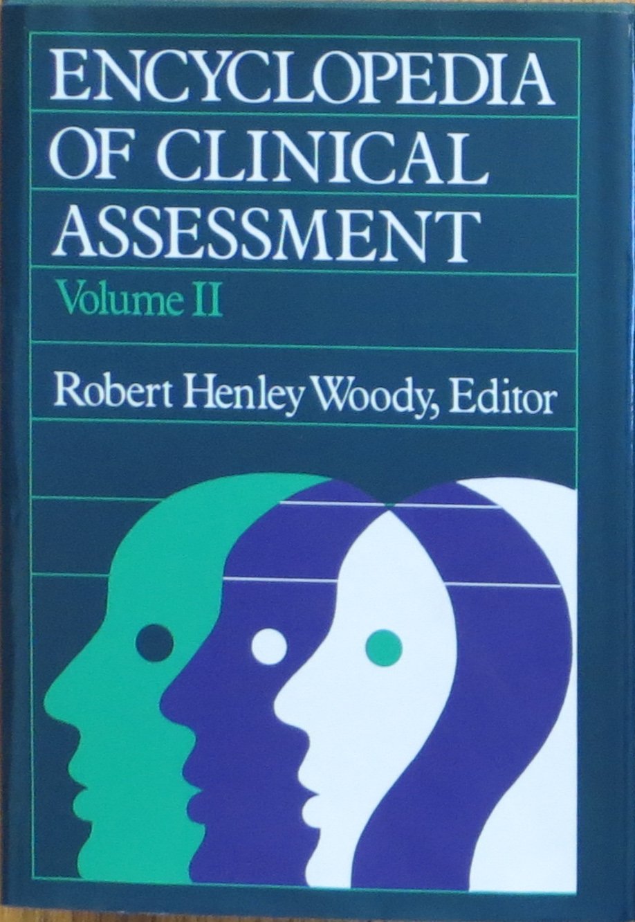 Encyclopedia of Clinical Assessment. 2 Volumes,Used