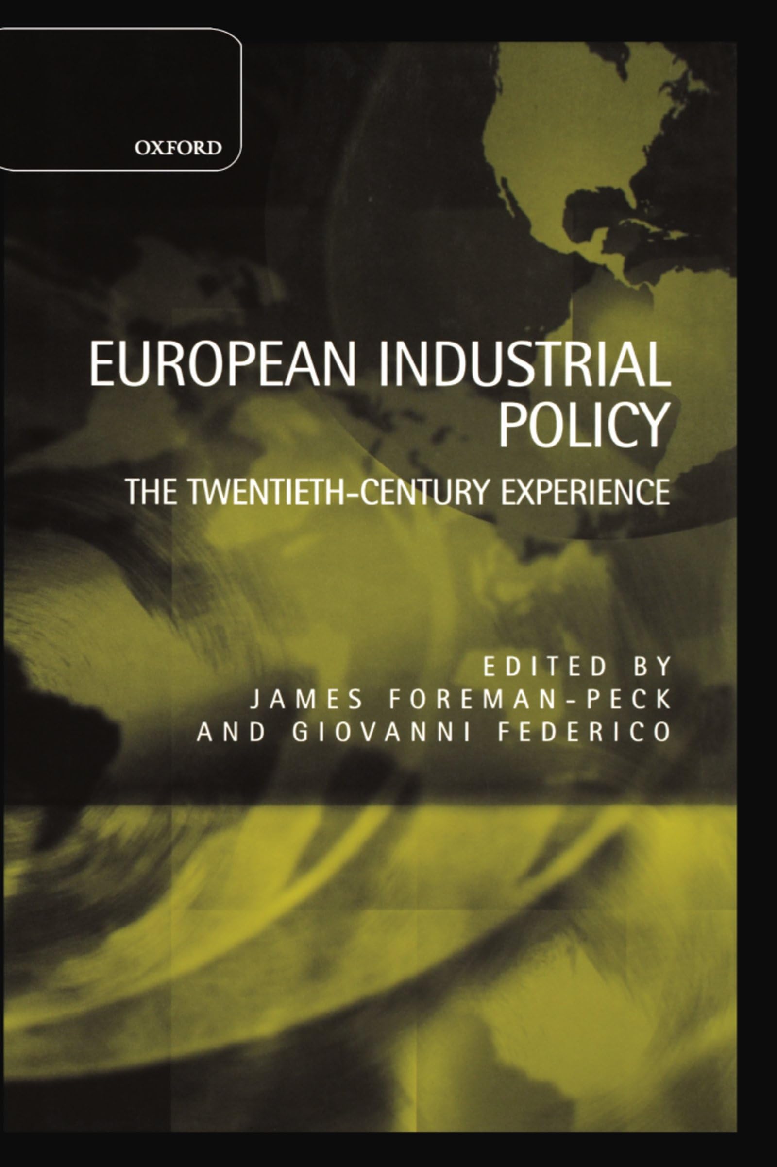 European Industrial Policy: The Twentiethcentury Experience