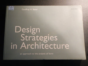 Design Strategies in Architecture: An Approach to the Analysis of Form,Used