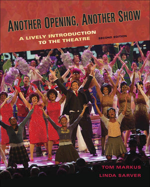 Another Opening, Another Show: An Introduction to the Theatre,New