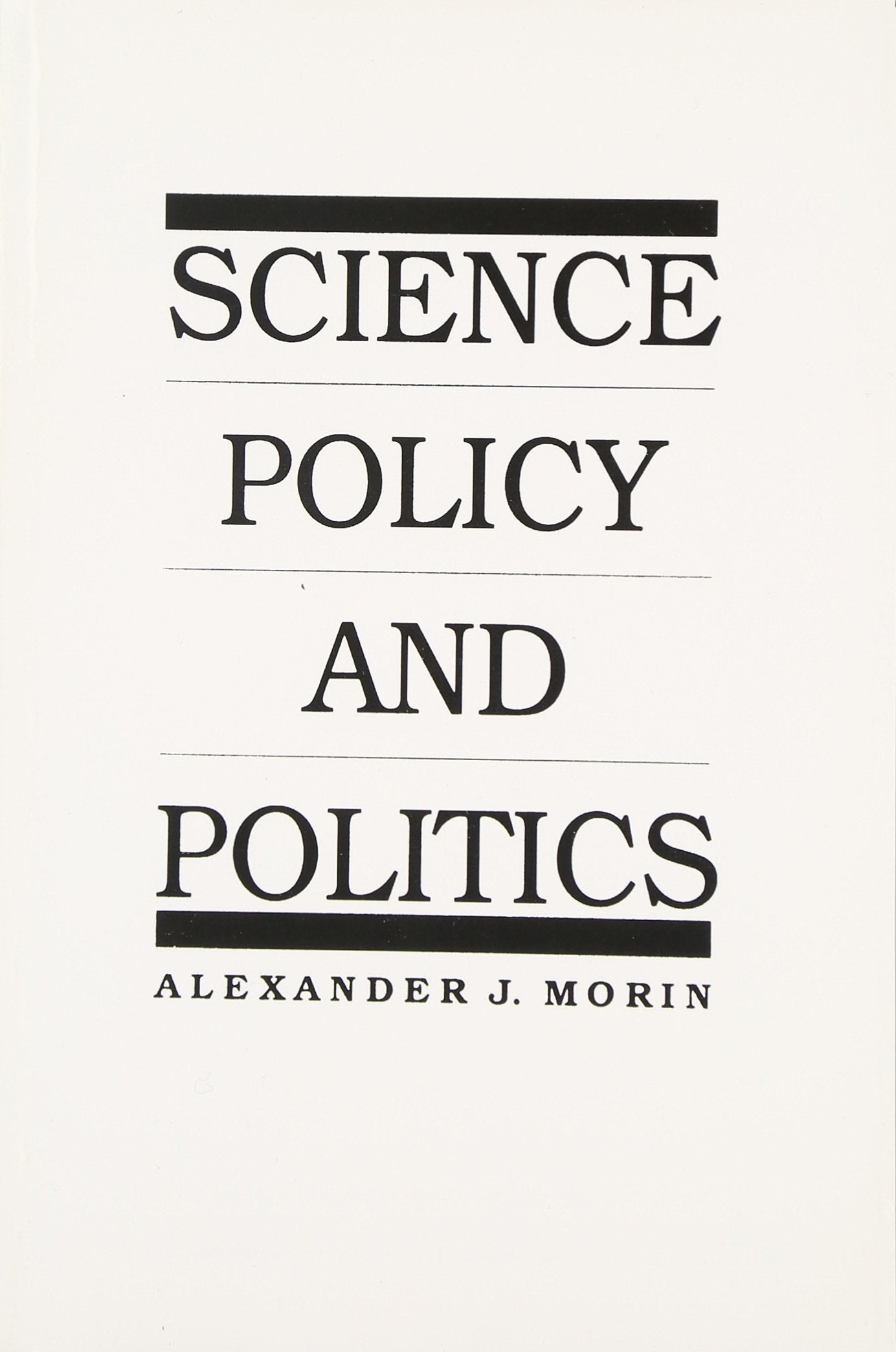 Science Policy and Politics,Used