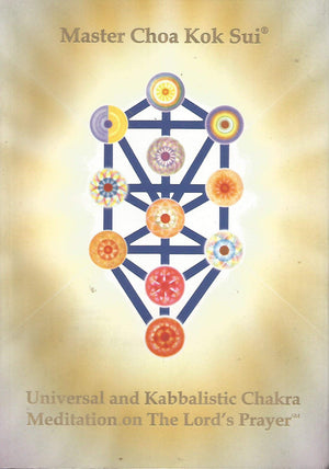 Universal & Kabbalistic Meditation on the Lord s Prayer