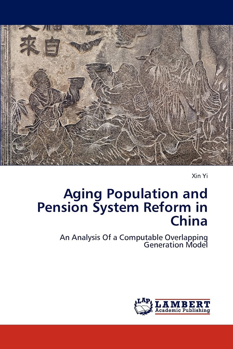 Aging Population and Pension System Reform in China: An Analysis Of a Computable Overlapping Generation Model,Used