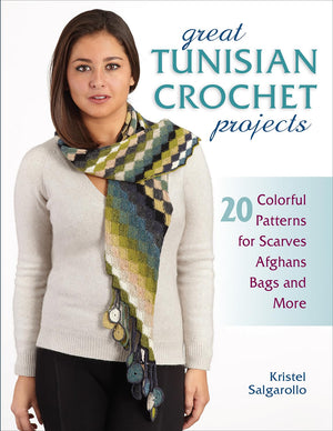 Great Tunisian Crochet Projects: 20 Colorful Patterns For Scarves, Afghans, Bags And More,Used