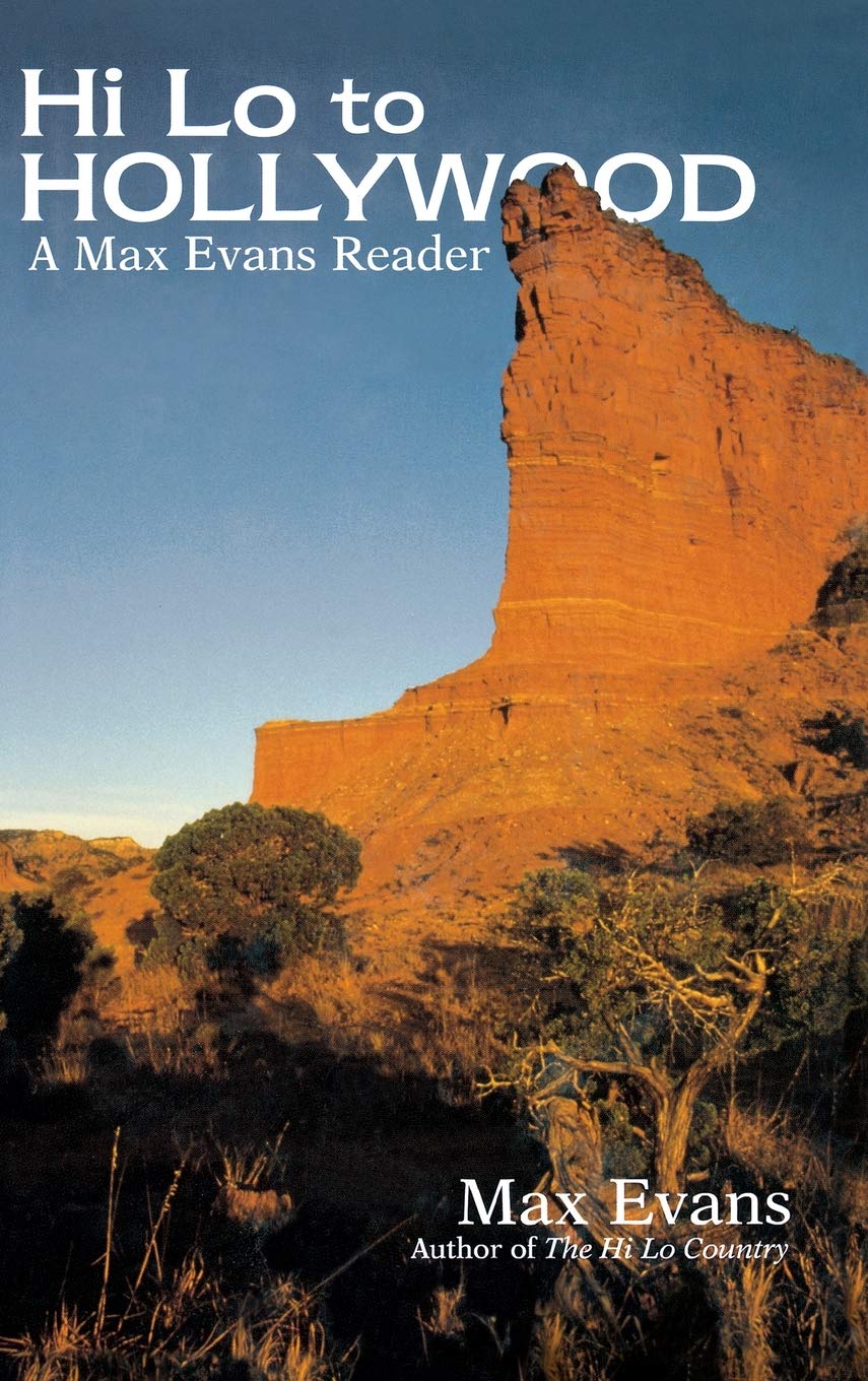 Hi Lo to Hollywood: A Max Evans Reader,Used
