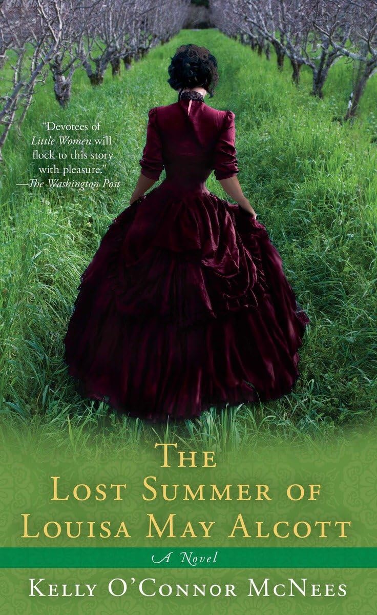 The Lost Summer Of Louisa May Alcott,Used