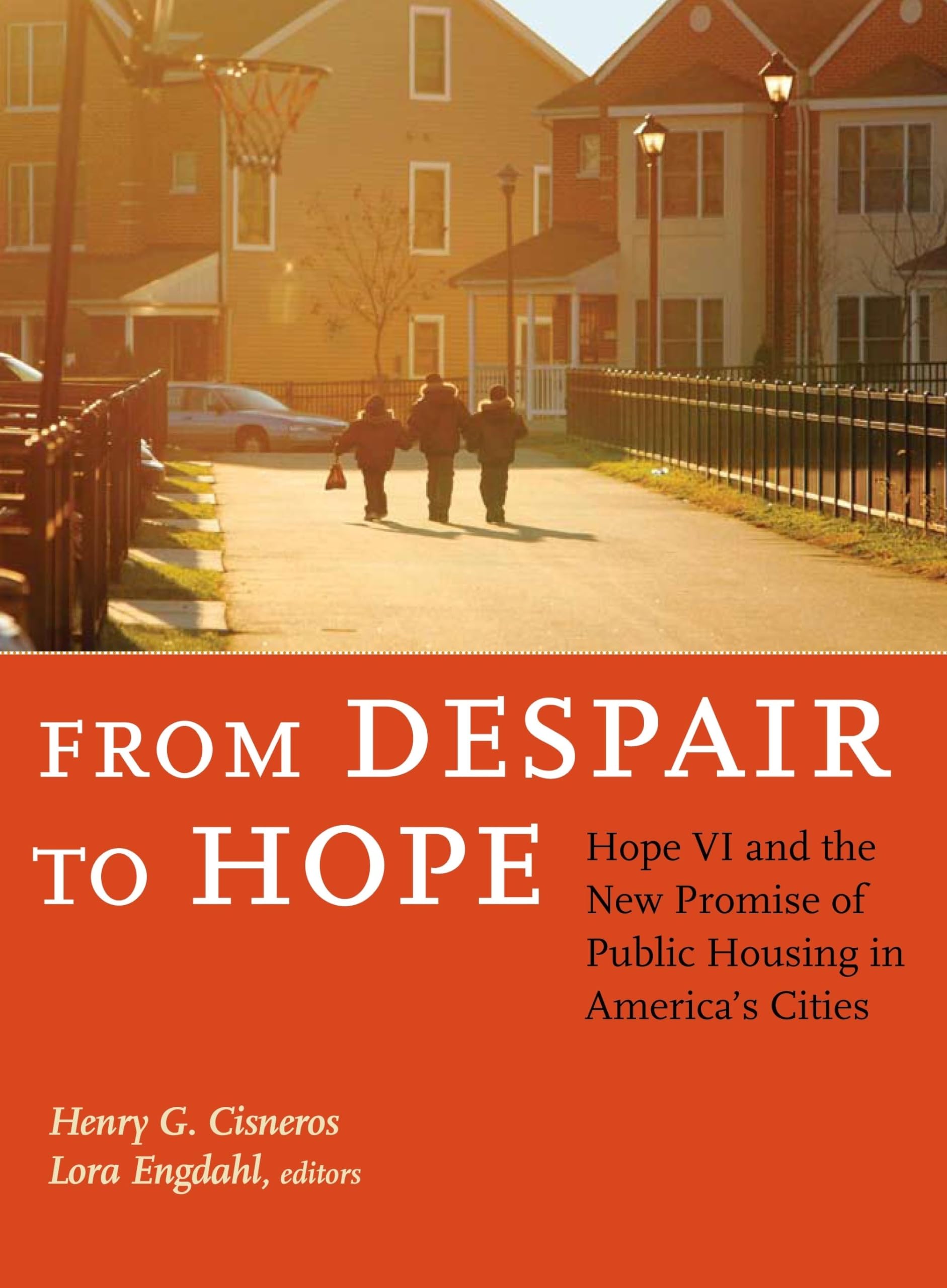 From Despair To Hope: Hope Vi And The New Promise Of Public Housing In America'S Cities,Used