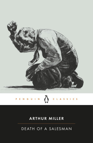 Death Of A Salesman: Certain Private Conversations In Two Acts And A Requiem (Penguin Twentiethcentury Classics)-new