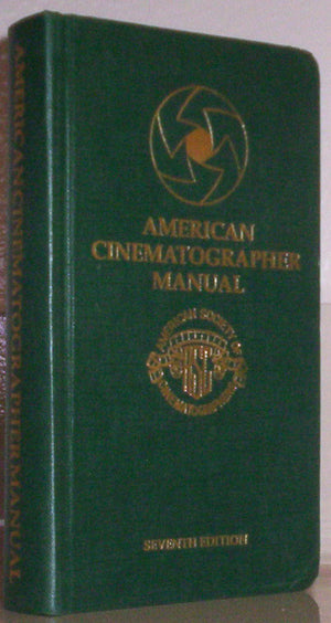 American Cinematographer Manual,New