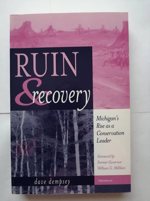 Ruin and Recovery: Michigan's Rise as a Conservation Leader,Used