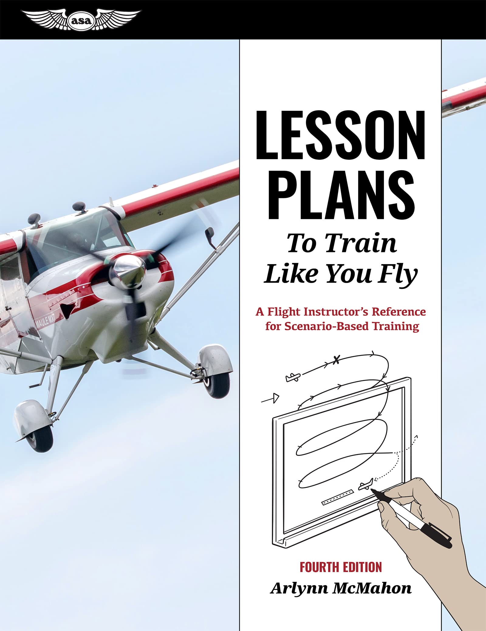 Lesson Plans To Train Like You Fly: A Flight Instructor'S Reference For Scenariobased Training,Used