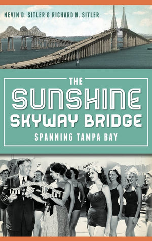 The Sunshine Skyway Bridge: Spanning Tampa Bay,Used