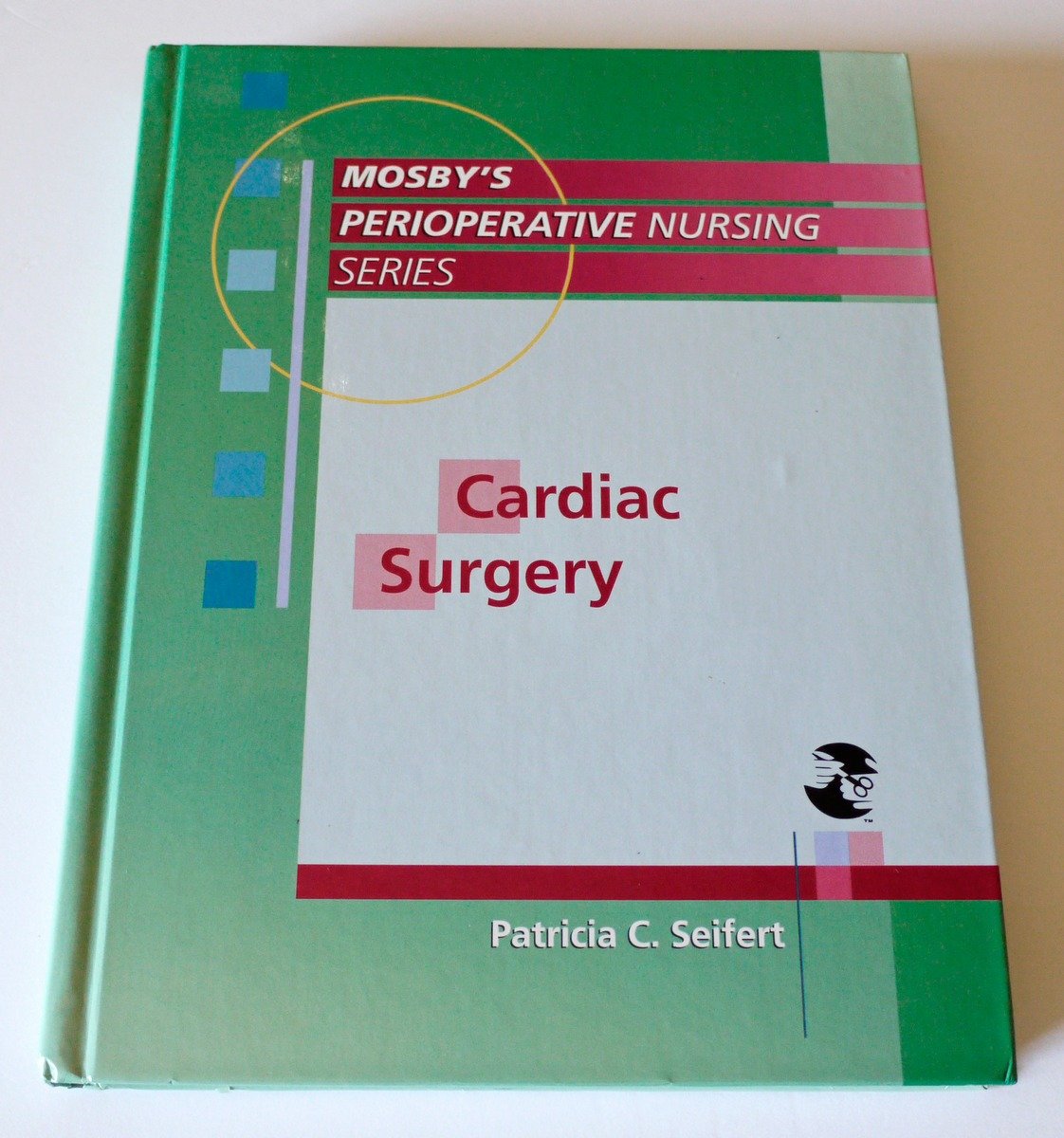 Cardiac Surgery (Mosby's Perioperative Nursing),Used
