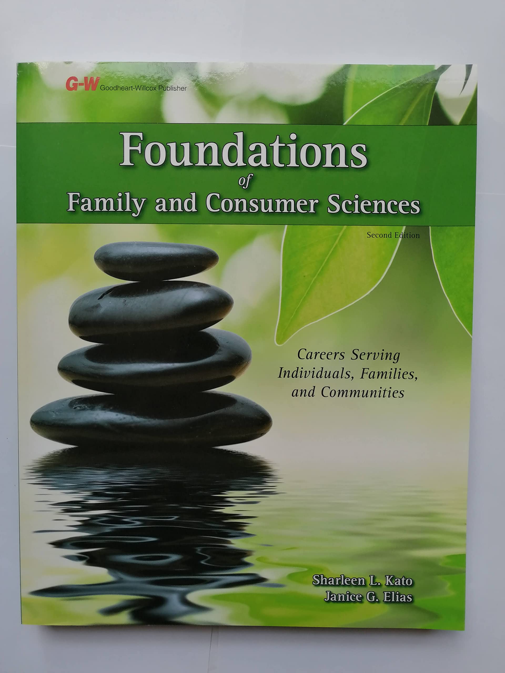 Foundations of Family and Consumer Sciences: Careers Serving Individuals, Families, and Communities,Used