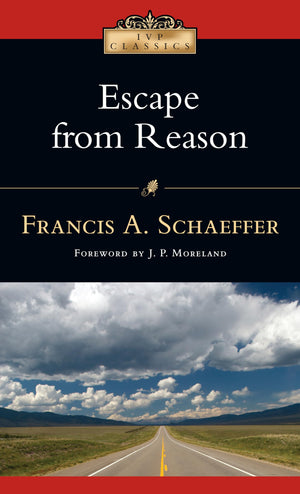 Escape from Reason (IVP Classics),Used
