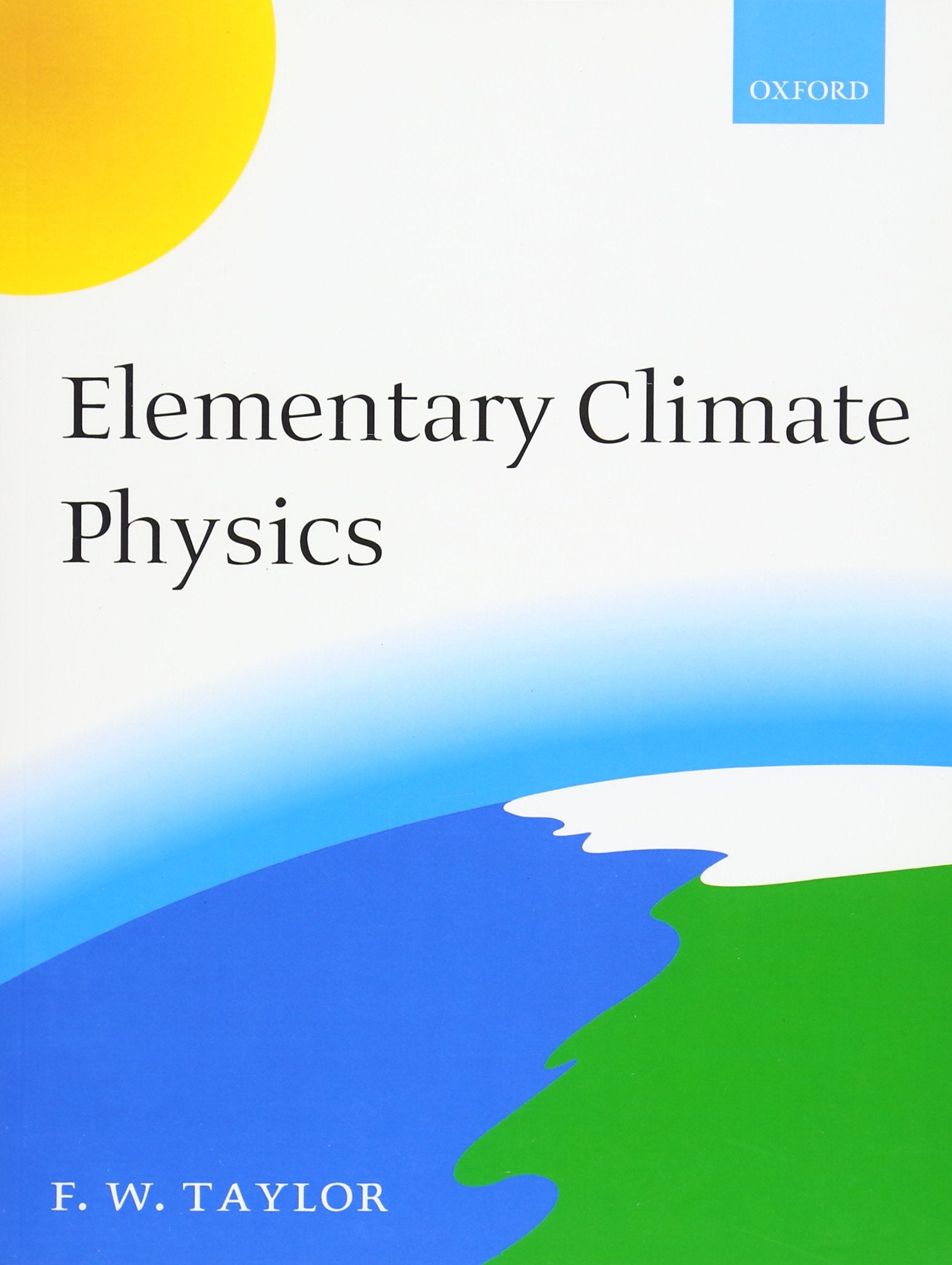 Elementary Climate Physics,New