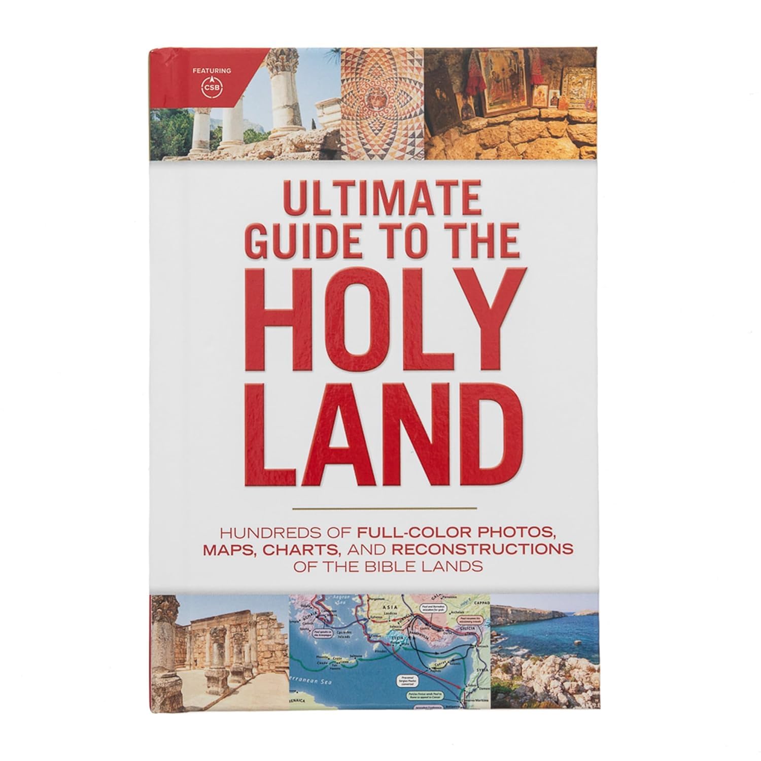 Ultimate Guide to the Holy Land: Hundreds of FullColor Photos, Maps, Charts, and Reconstructions of the Bible Lands,Used