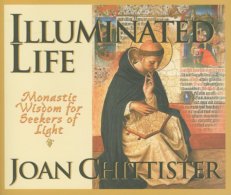 Illuminated Life: Monastic Wisdom for Seekers of Light,Used